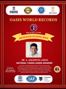 डॉ. ए. अंगप्पन @ अरुण जी को Oasis World Records द्वारा National Young Leader Award से सम्मानित किया गया 1